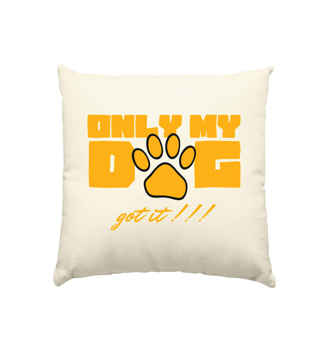 Premium Pfotenpoesie Kissen Only my dog
