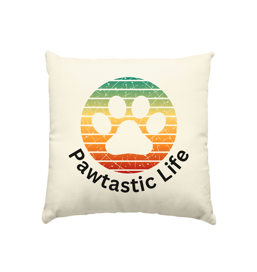 Pawtastic Life Premium Kissen