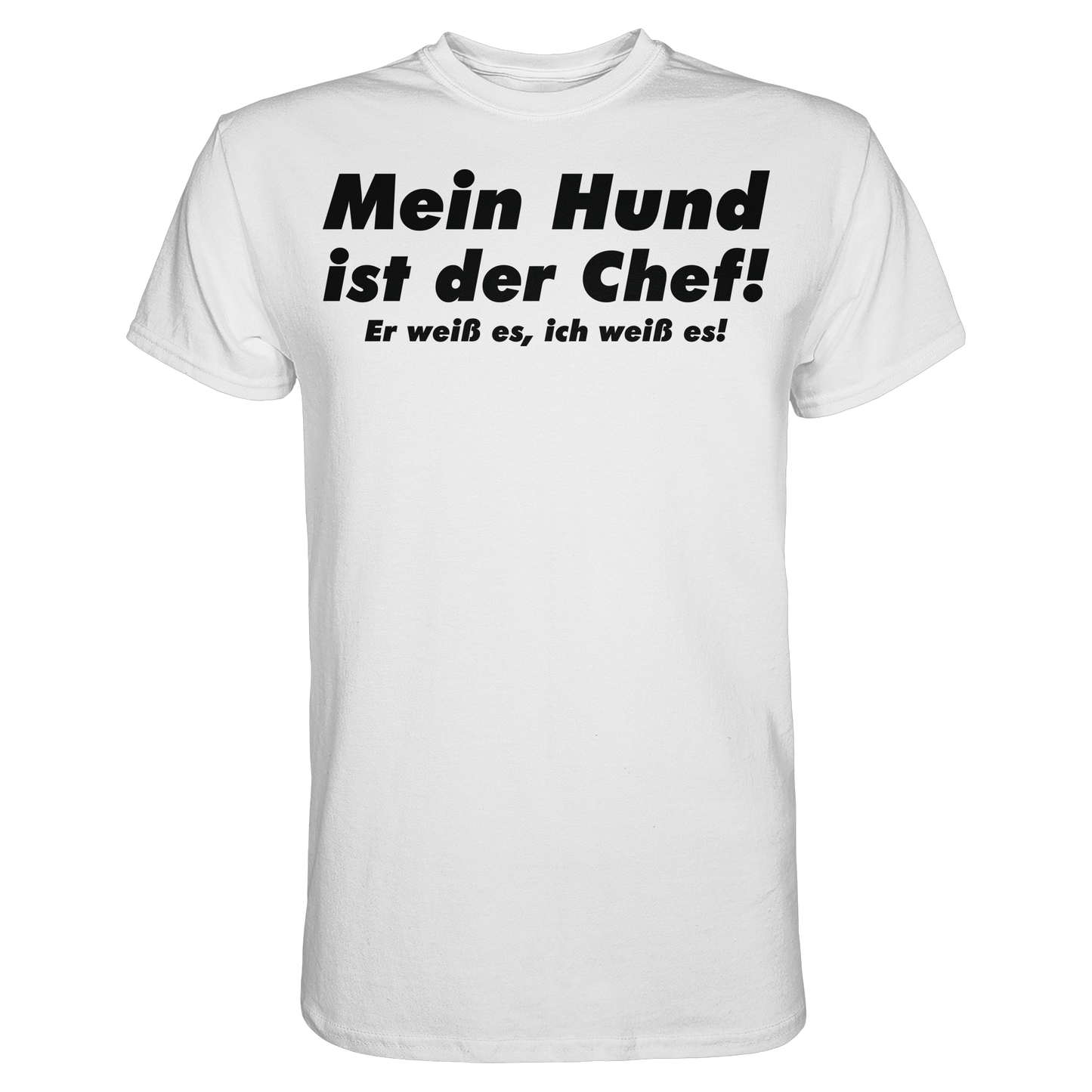 Premium Pfotenpoesie T-Shirt Mein Hund Ist Der Chef