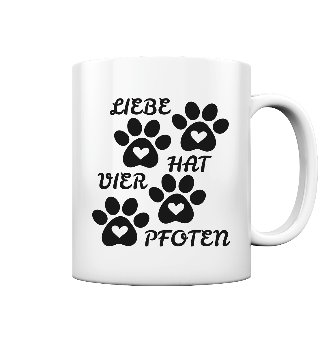 Premium Pfotenpoesie Tasse Liebe Hat Vier Pfoten