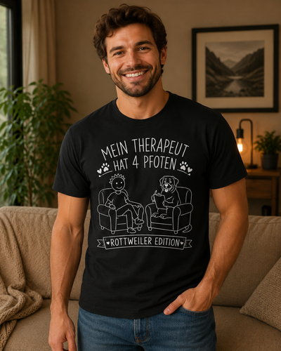 Mein Therapeut Rottweiler Edition Unisex Shirt