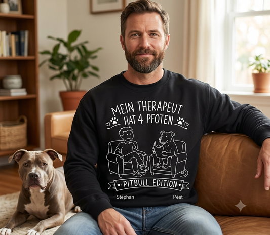 Mein Therapeut hat 4 Pfoten –Pitbull Edition  Sweatshirt