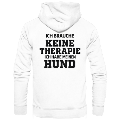 Ich Brauche Keine Therapie Premium Unisex Hoodie