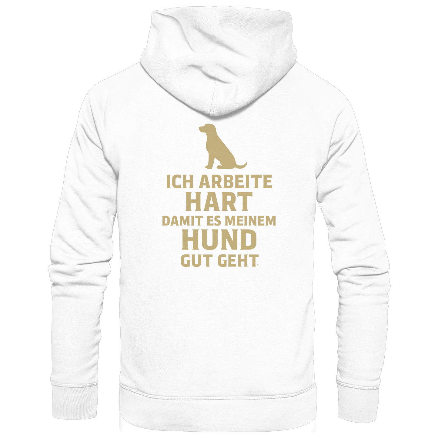 Premium Pfotenpoesie  Unisex Hoodie Ich Arbeite Hart