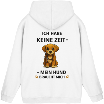 Ich Habe Keine Zeit Premium  Unisex Hoodie