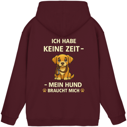 Ich Habe Keine Zeit Premium  Unisex Hoodie