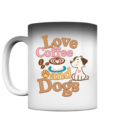 Love Coffee & Dogs Premium Magic Tasse Pfotenpoesie