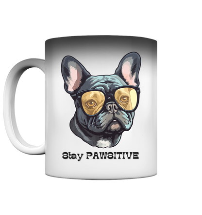 Stay PAWSITIVE Premium Magic Tasse