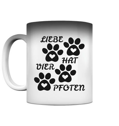 LIEBE HAT VIER PFOTEN Premium  Magic Tasse