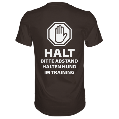 HALT Abstand halten, Hund im Training Premium  Unisex Shirt