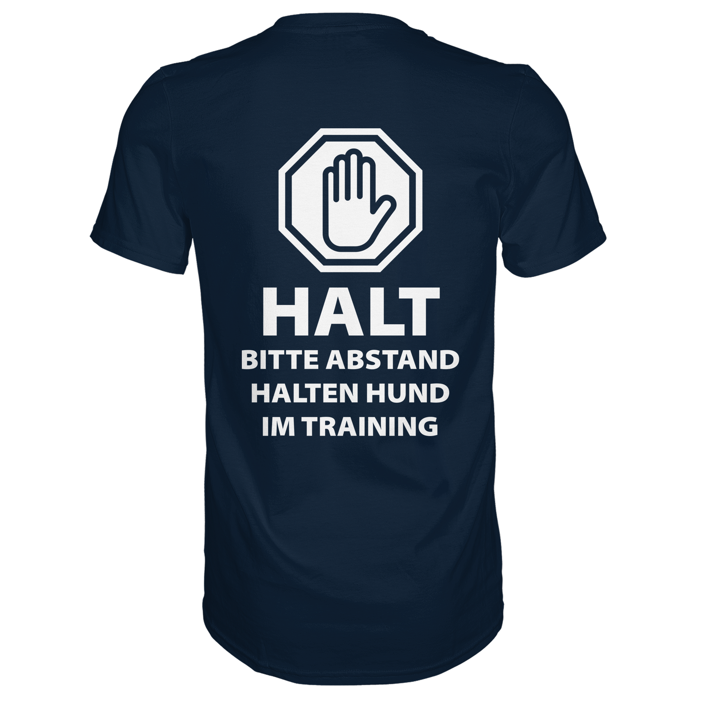 HALT Abstand halten, Hund im Training Premium  Unisex Shirt