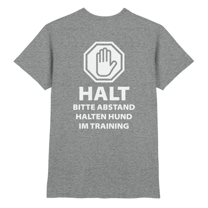 HALT Abstand halten, Hund im Training Premium  Unisex Shirt