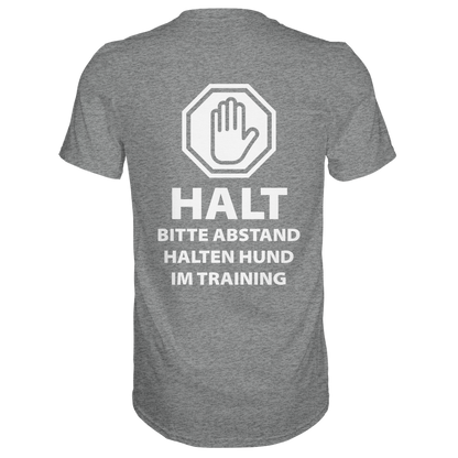 HALT Abstand halten, Hund im Training Premium  Unisex Shirt