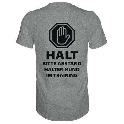 HALT Abstand halten, Hund im Training Premium  Unisex Shirt