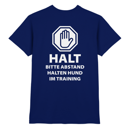 HALT Abstand halten, Hund im Training Premium  Unisex Shirt