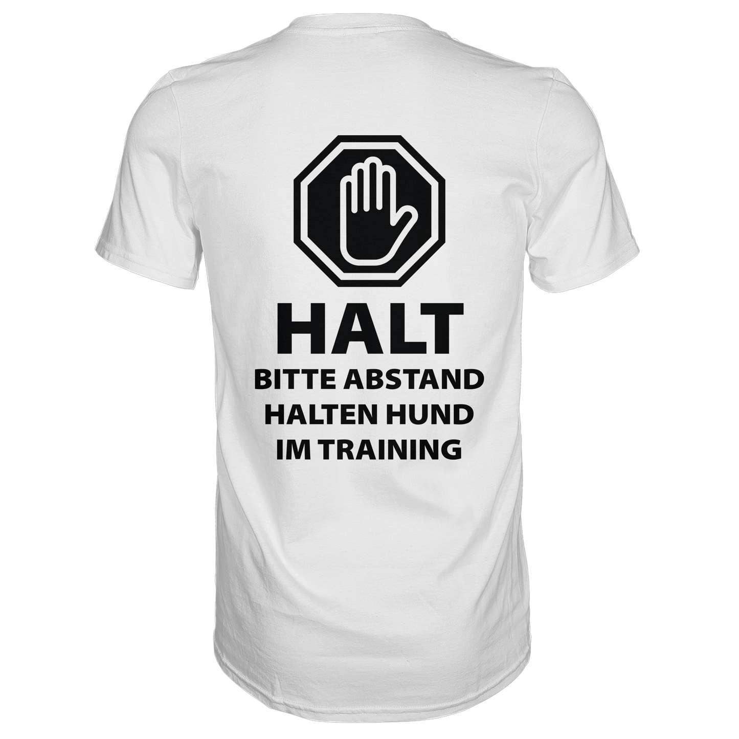 HALT Abstand halten, Hund im Training Premium  Unisex Shirt