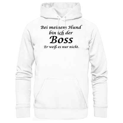 Bei Meinem Hund Bin Ich der Boss Unisex Hoodie