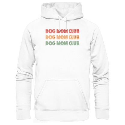 Dog Mom Club Premium Unisex Hoodie Pfotenpoesie
