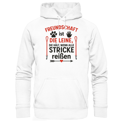 Freundschaft ist die Leine, die hält, wenn alle Stricke reißen Premium Unisex Hoodie