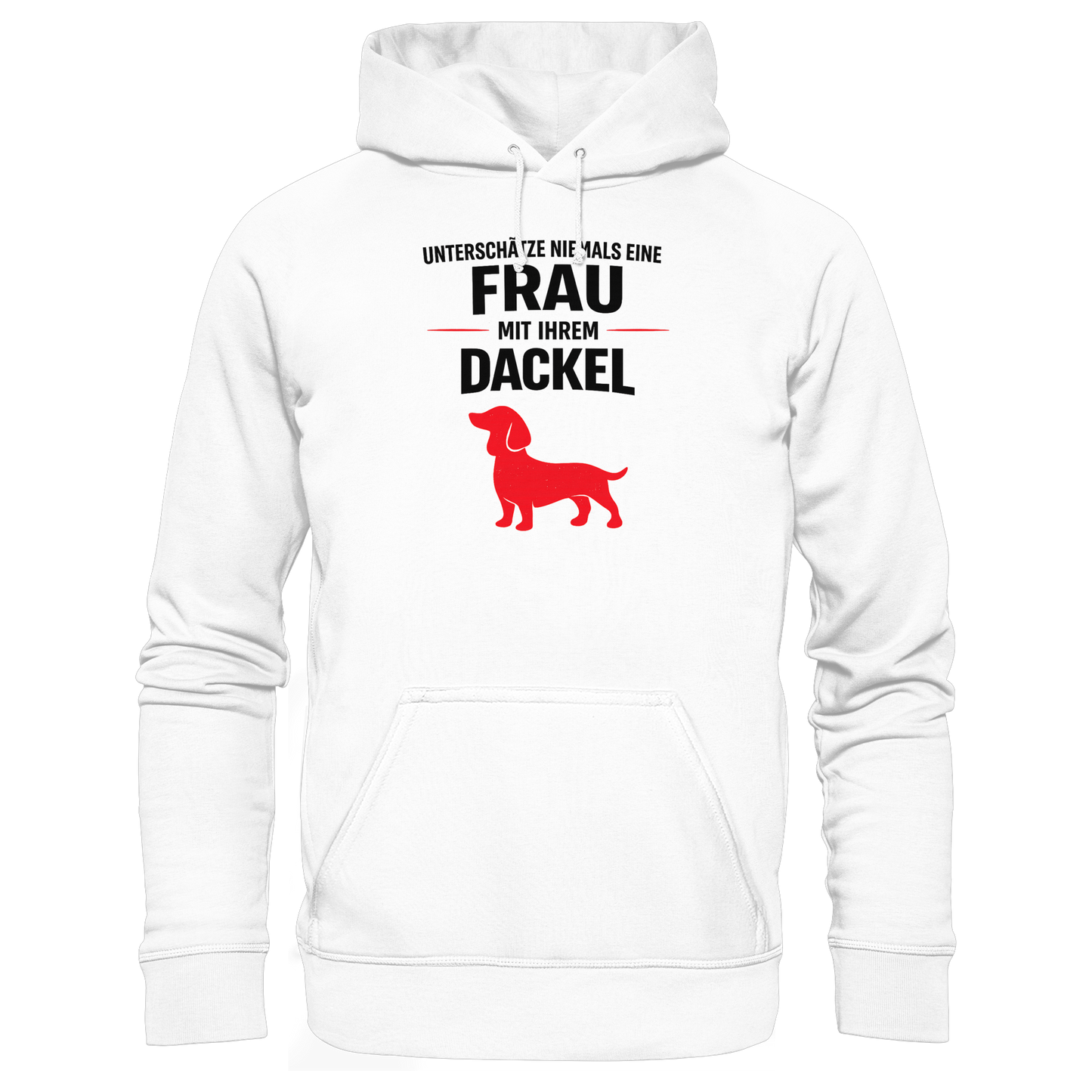 Unterschätze niemals eine Frau mit ihrem Dackel Premium Unisex Hoodie
