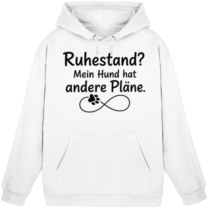 Ruhestand? Mein Hund hat andere Pläne. Unisex Hoodie