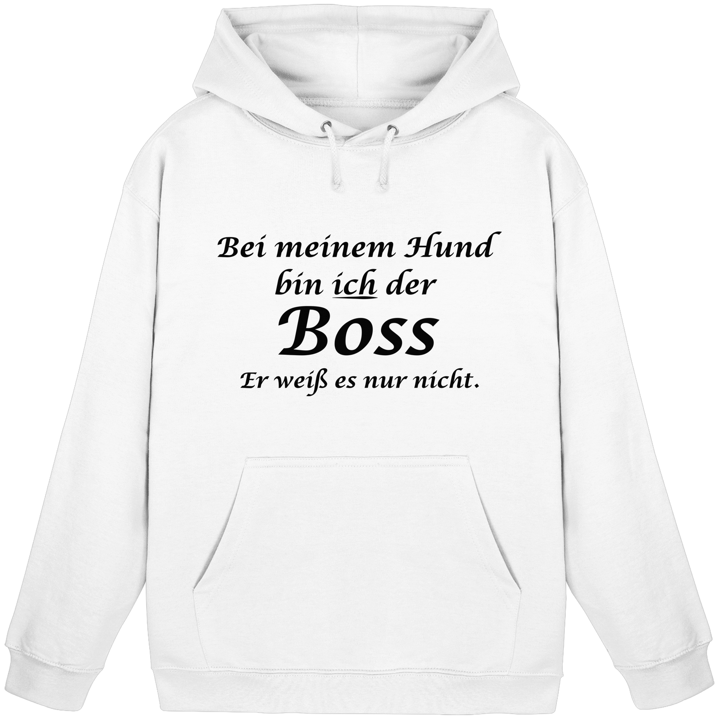 Premium Pfotenpoesie  Hoodie Ich bin der Boss