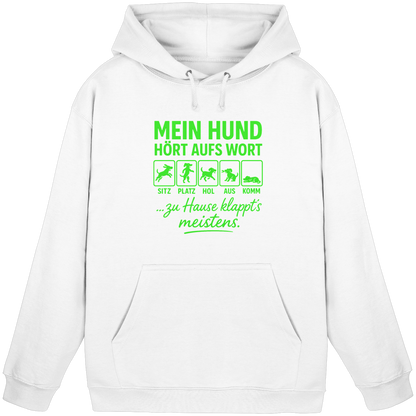 Mein Hund Hört Aufs Wort Premium Unisex Hoodie
