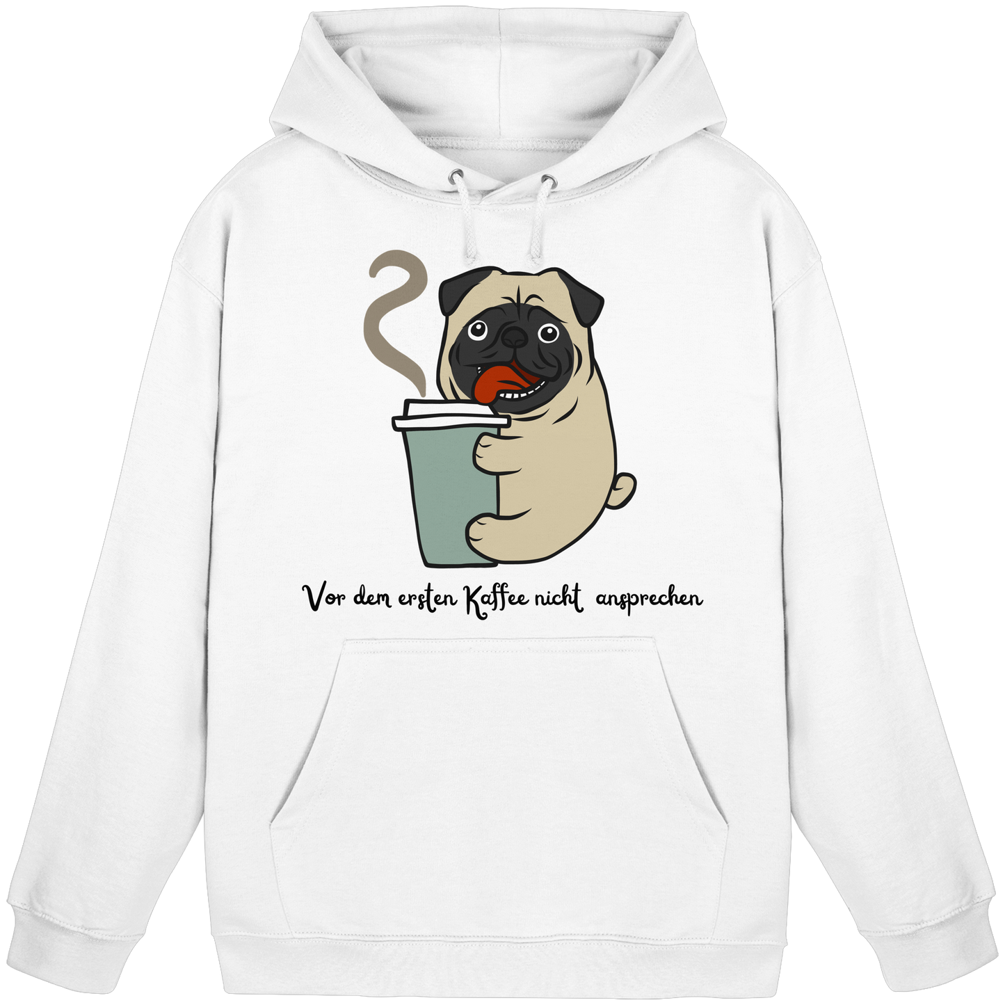 Premium Pfotenpoesie Hoodie Vor dem ersten Kaffee  nicht ansprechen
