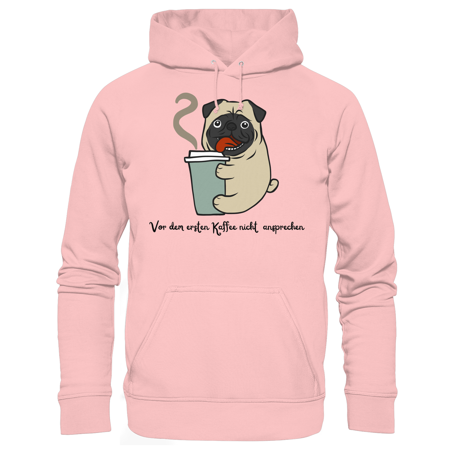 Premium Pfotenpoesie Hoodie Vor dem ersten Kaffee  nicht ansprechen
