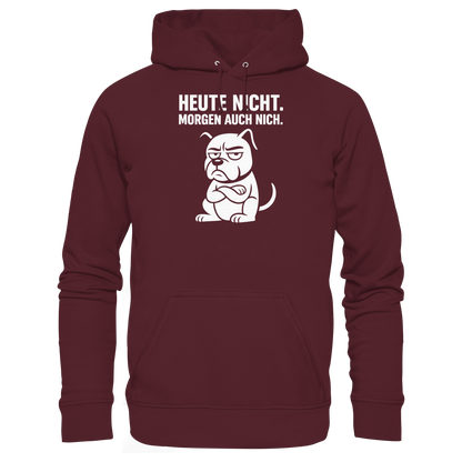 Heute Nicht Morgen Auch Nich Premium Unisex Hoodie