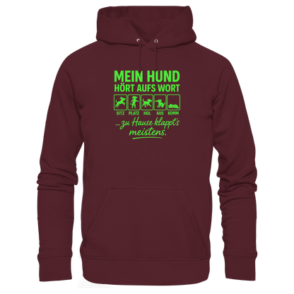 Mein Hund Hört Aufs Wort Premium Unisex Hoodie
