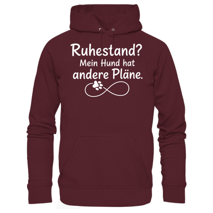 Ruhestand? Mein Hund hat andere Pläne. Unisex Hoodie