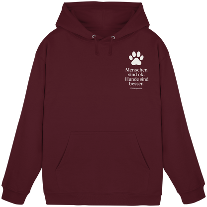 Menschen Sind Ok Hunde Sind Besser Premium Unisex Hoodie
