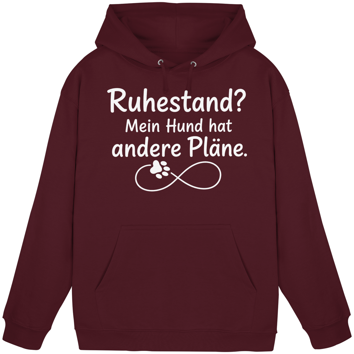 Ruhestand? Mein Hund hat andere Pläne. Unisex Hoodie