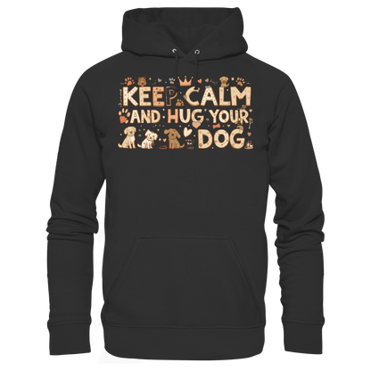 Keep Calm And Hug Your Dog Premium Hoodie