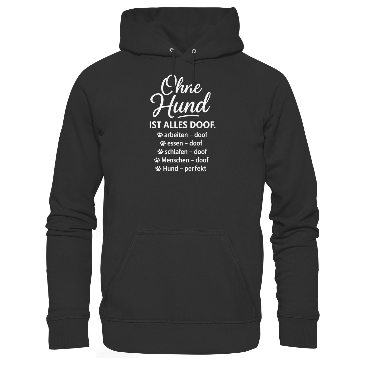 Premium Pfotenpoesie  Hoodie Ohne Hund