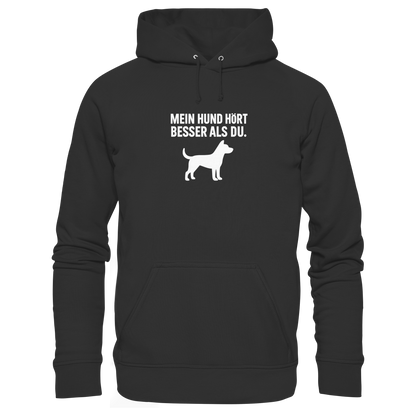Mein Hund Hört Besser als du Premium Unisex Hoodie