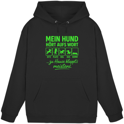 Mein Hund Hört Aufs Wort Premium Unisex Hoodie