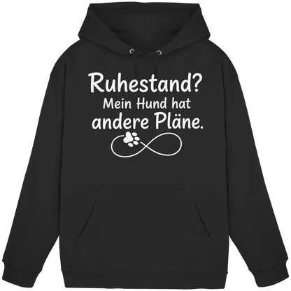 Ruhestand? Mein Hund hat andere Pläne. Unisex Hoodie
