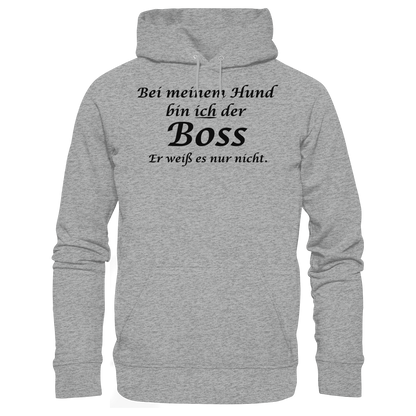 Bei Meinem Hund Bin Ich der Boss Unisex Hoodie