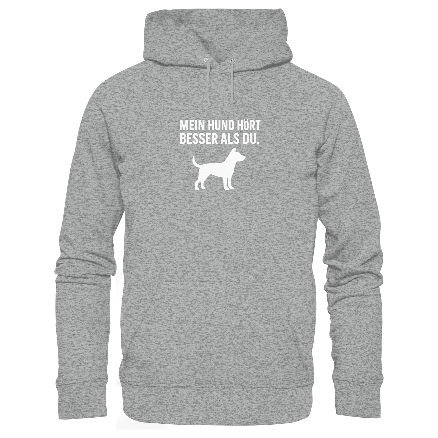 Premium Pfotenpoesie  Hoodie Mein Hund Hört Besser als du