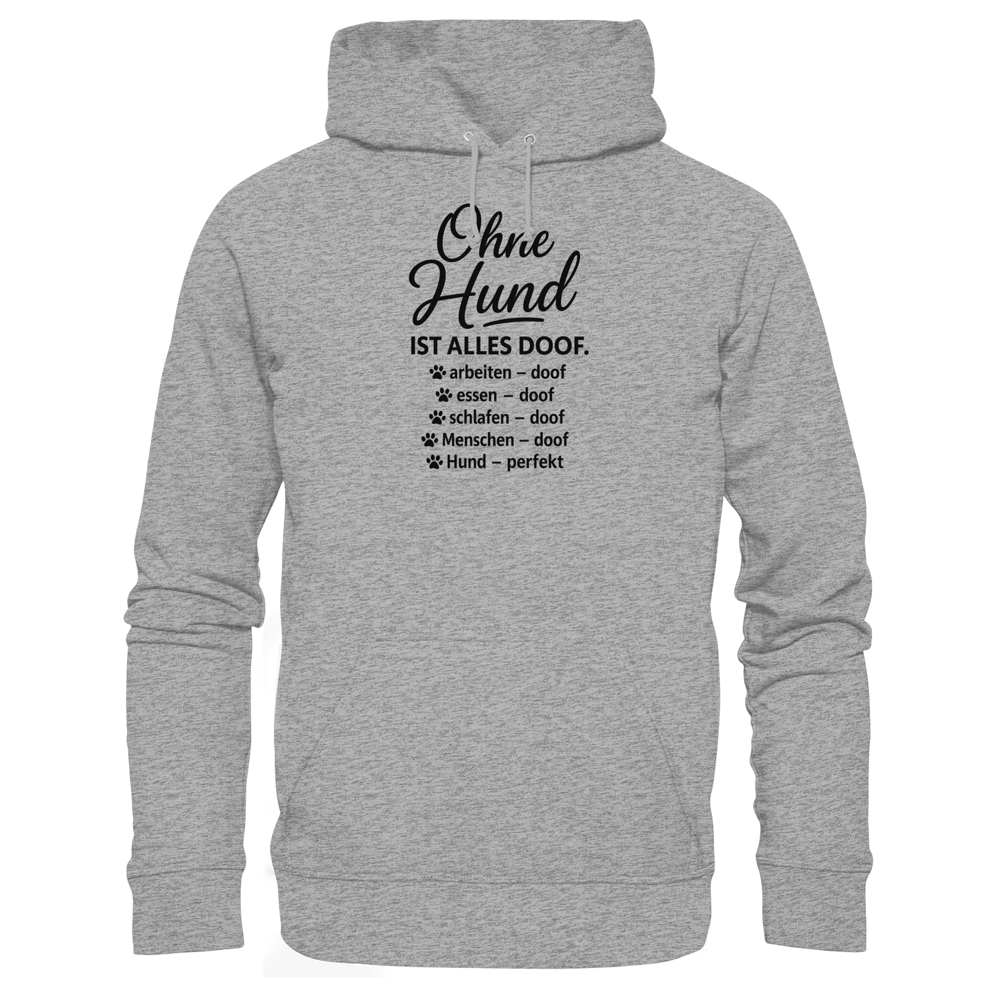 Premium Pfotenpoesie  Hoodie Ohne Hund