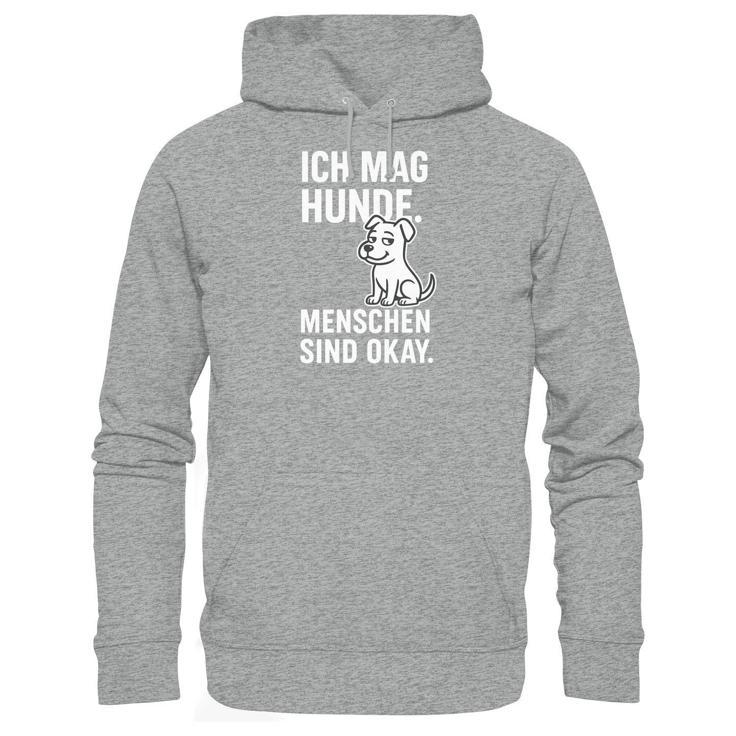 Premium Pfotenpoesie  Unisex Hoodie Ich mag Hunde. Menschen sind okay