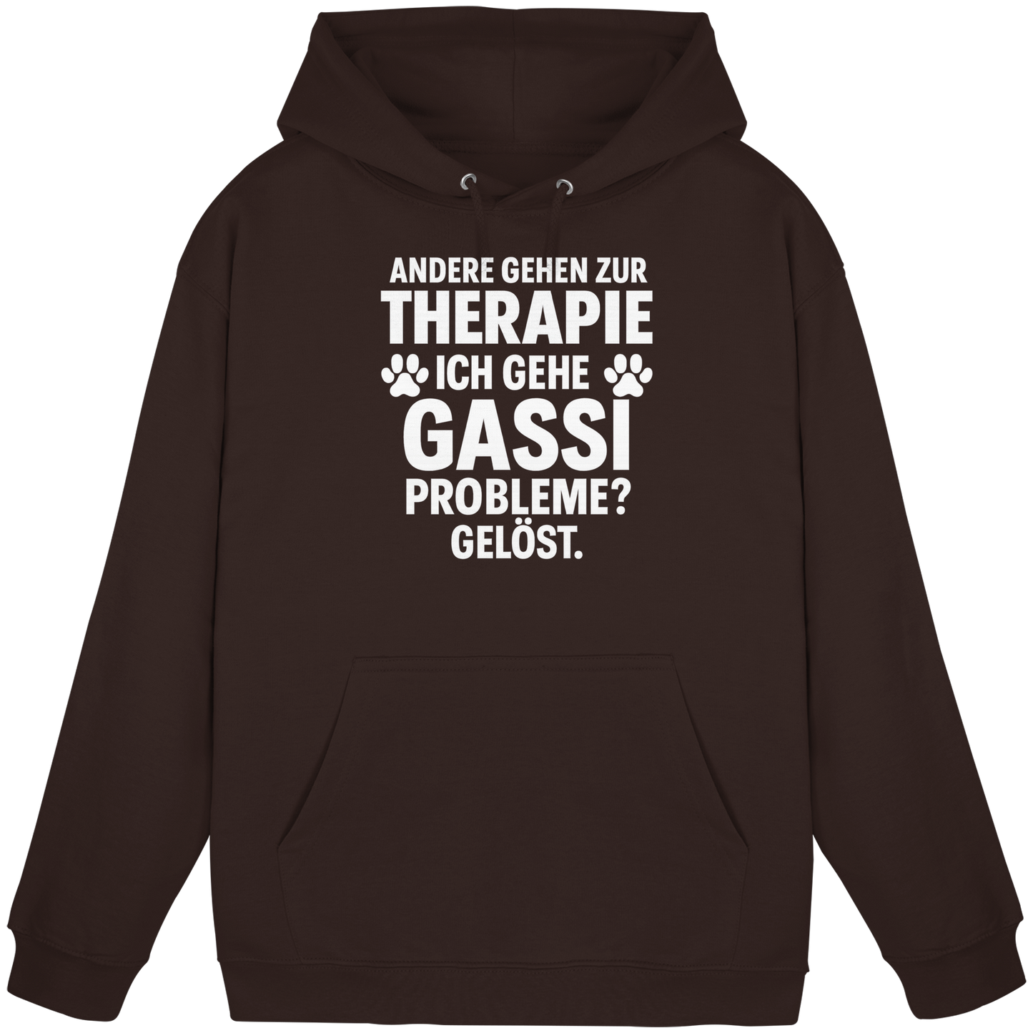 Premium Pfotenpoesie Unisex Hoodie Andere gehen zur Therapie, ich gehe Gassi Probleme gelöst