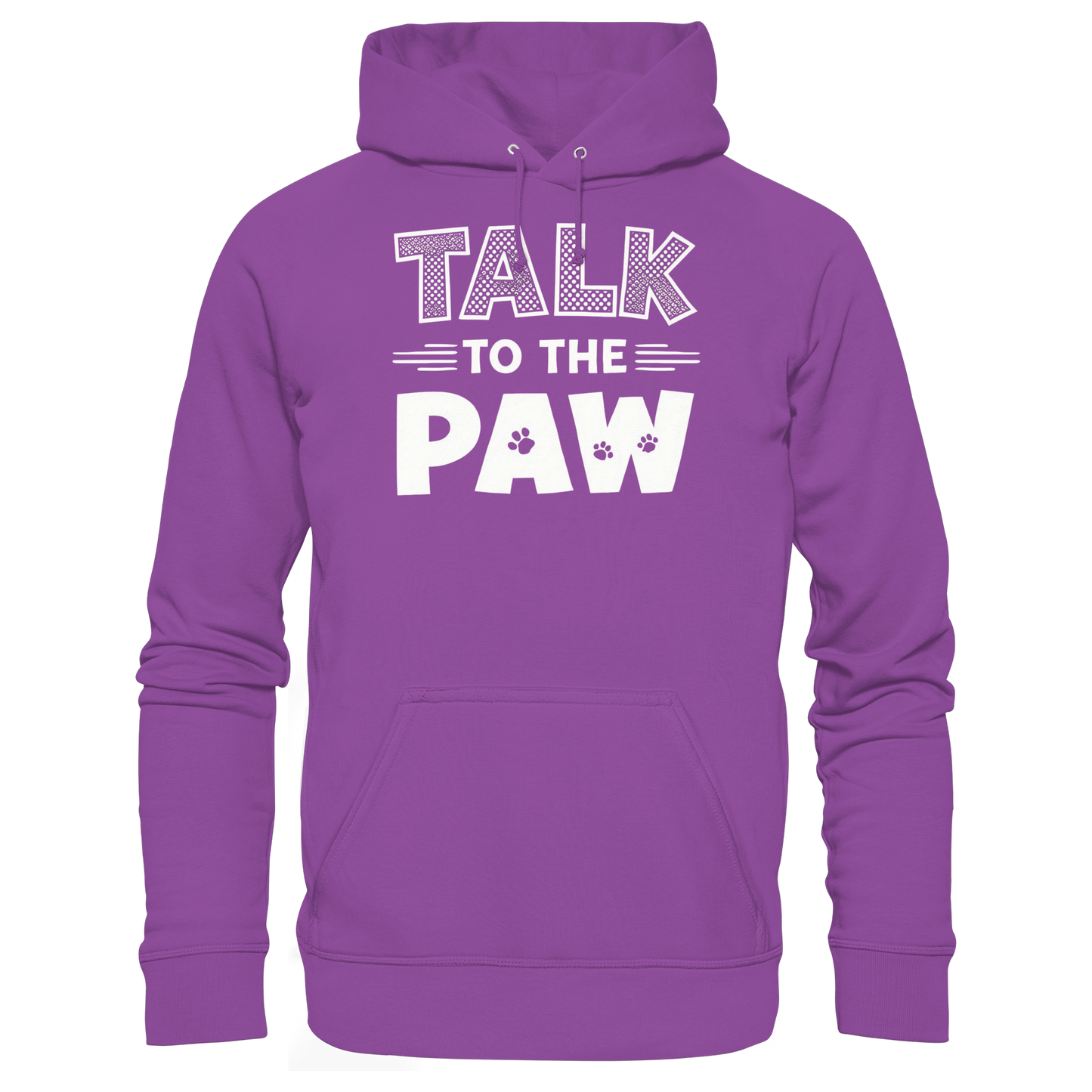 Premium Pfotenpoesie  Hoodie Talk To The Paw