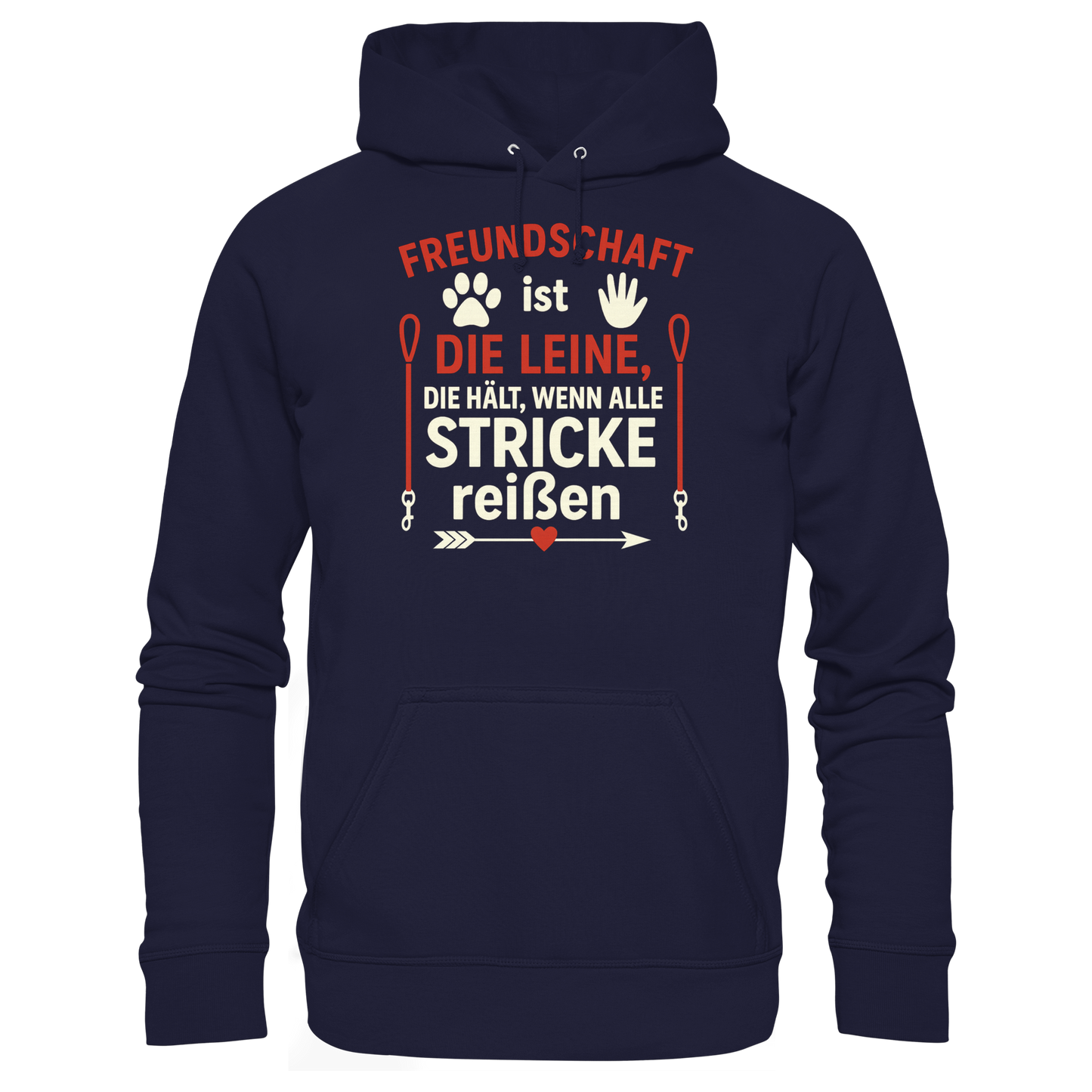 Premium Pfotenpoesie Unisex Hoodie Freundschaft ist die Leine, die hält, wenn alle Stricke reißen