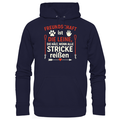 Freundschaft ist die Leine, die hält, wenn alle Stricke reißen Premium Unisex Hoodie