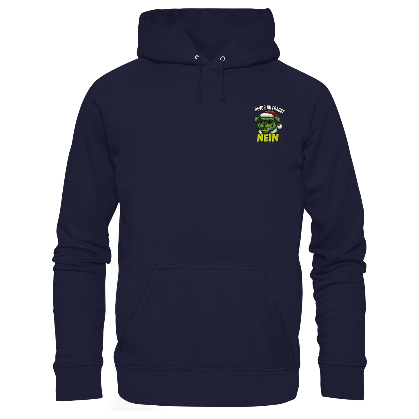 Premium Pfotenpoesie  Unisex Hoodie Bevor du fragst: Nein