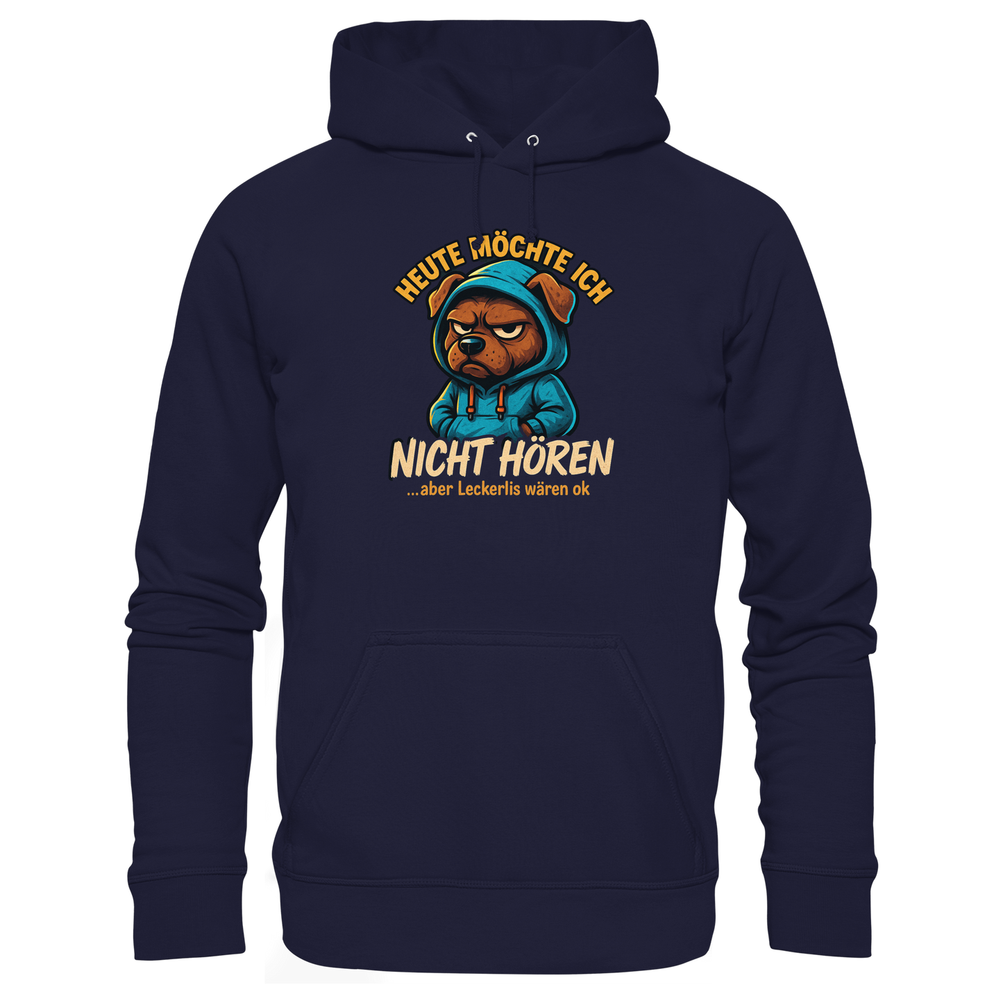 Heute Möchte Ich Nicht Hören Premium  Herren Hoodie