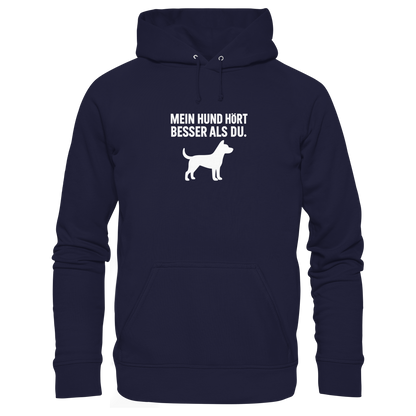 Mein Hund Hört Besser als du Premium Unisex Hoodie